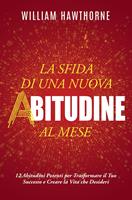 La Sfida di una Nuova Abitudine al Mese