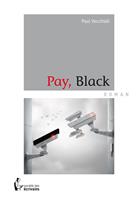   Pay, Black