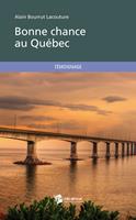   Bonne chance au Québec