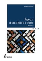   Royan d'un si&egrave;cle &agrave; l'autre