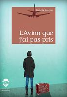   L'Avion que j'ai pas pris