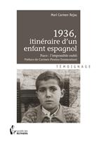 1936, itinéraire d'un enfant espagnol