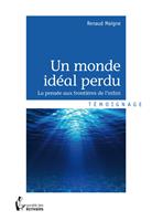   Un monde idéal perdu
