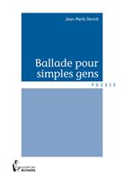   Ballade pour simples gens