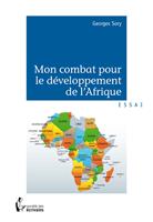 Mon combat pour le développement de l'Afrique