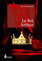   Le Roi Arthur