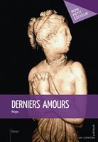   Derniers amours