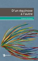   D'un équinoxe à l'autre