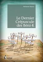   Le Dernier Crépuscule des béni-K