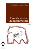   Dans le ventre du mammouth
