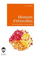   Moisson d'étincelles
