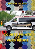   Courte pointe de vues drues