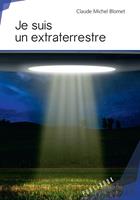   Je suis un extraterrestre
