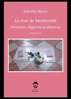   La rose de Monteverdi