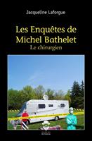   Les enquêtes de Michel Bathelet