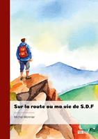   Sur la route ou ma vie de S.D.F