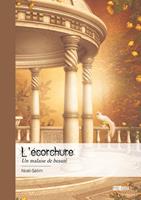   L’écorchure