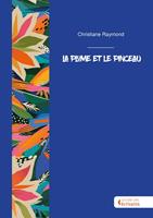   La plume et le pinceau