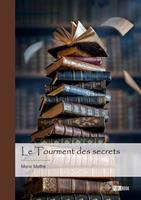   Le Tourment des secrets