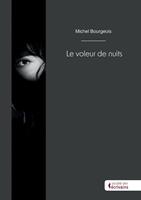   Le voleur de nuits