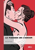   La passion de l'amour