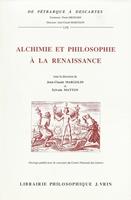   Alchimie et philosophie à la Renaissance