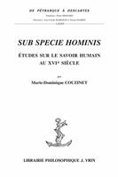   Sub specie Hominis