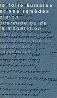   La folie humaine et ses remèdes