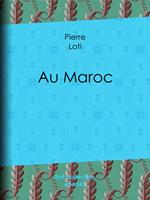   Au Maroc