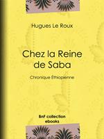   Chez la Reine de Saba