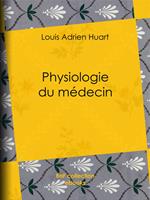   Physiologie du médecin