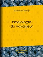   Physiologie du voyageur