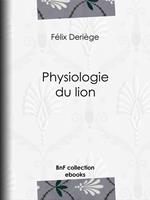   Physiologie du lion