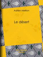   Le désert
