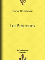   Les Précoces