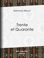   Trente et Quarante