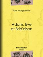   Adam, Ève et Brid'oison