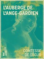   L'Auberge de l'Ange-Gardien