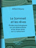   Le Sommeil et les rêves