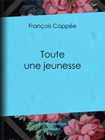   Toute une jeunesse