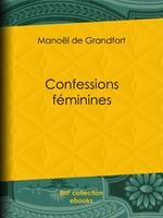   Confessions féminines