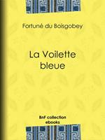  La Voilette bleue