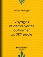 Voyages et découvertes outre-mer au XIXe siècle