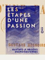   Les Étapes d'une passion