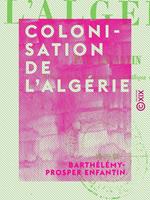   Colonisation de l'Alg&eacute;rie