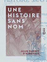   Une histoire sans nom