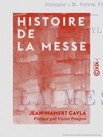   Histoire de la messe