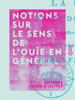 Notions sur le sens de l'ouïe en général