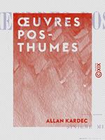   Œuvres posthumes