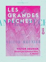   Les Grandes Pêches